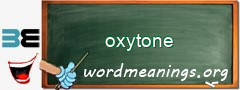 WordMeaning blackboard for oxytone